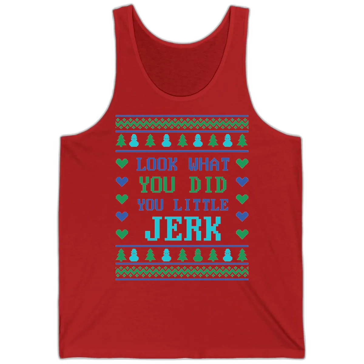 Look What You Did You Little Jerk Tank in Red